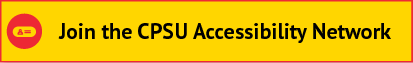 Click here to join the CPSU Accessibility Network